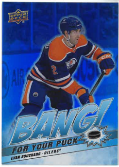 2024-25 UD Series II BANG For Your Puck Evan Bouchard č. BP-10