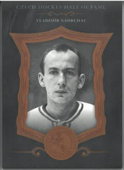 2020 OFS Classic Legendary Cards Czech Hockey Hall Of Fame Black Vladimír Nadrchal /25 č. SSCH-079