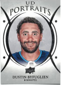 2018-19 UD Series I UD Portraits Dustin Byfuglien č. P-33
